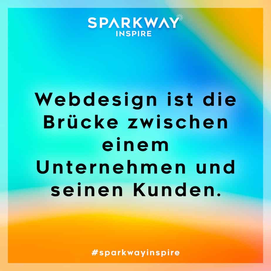 Webdesign ist die Brücke zwischen einem Unternehmen und seinen Kunden.